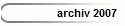 archiv 2007 